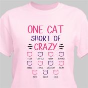 Personalized One Cat Short of Crazy T-Shirt