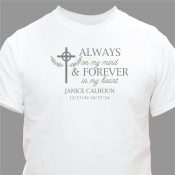 Personalized Always on my Mind and Forever in my Heart T-Shirt