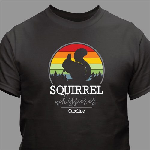 Personalized Squirrel Whisperer T-Shirt