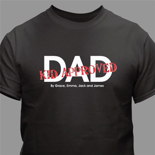 this Dad is Approved! T-shirt