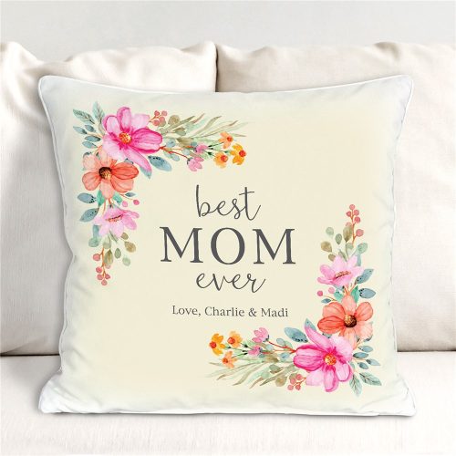 Personalized Floral Best Mom Ever Throw Pillow