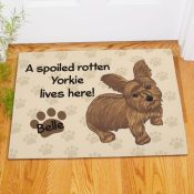 Personalized Yorkie Spoiled Here Doormat