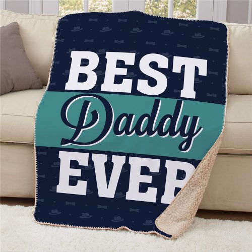 Personalized Best Daddy Ever Sherpa Blanket