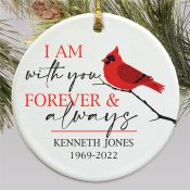 Personalized Cardinal I am with you Forever and Always Ornament
