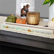 Personalized Happy Fall Y'all Skinny Rectangle Table Top Sign
