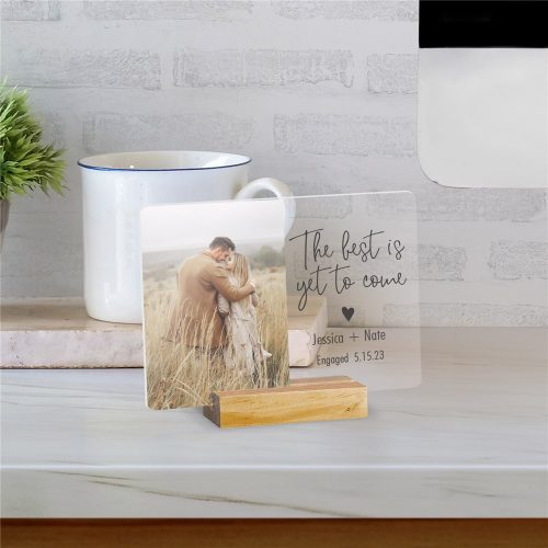 Personalized The Best is Yet to Come Acrylic Tabletop Sign